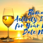 Romantic Activity Ideas For Your Next Date Night